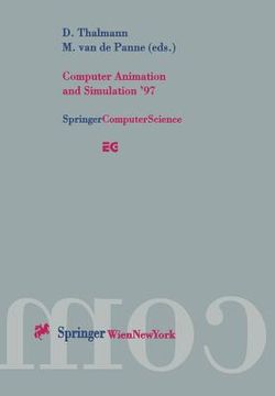 portada Computer Animation and Simulation '97: Proceedings of the Eurographics Workshop in Budapest, Hungary, September 2-3, 1997 (en Inglés)