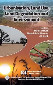 portada Urbanisation, Land Use, Land Degradation and Environment/Nam S&T Centre (en Inglés)
