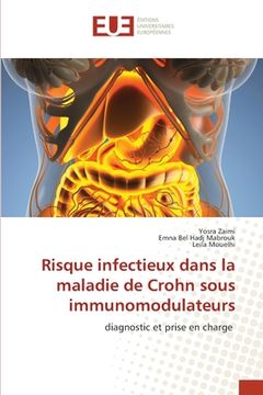 portada Risque infectieux dans la maladie de Crohn sous immunomodulateurs (en Francés)