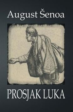 portada Prosjak Luka: Roman (en Croacia)