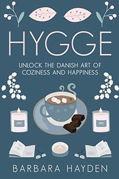 portada Hygge: Unlock the Danish art of Coziness and Happiness (en Inglés)