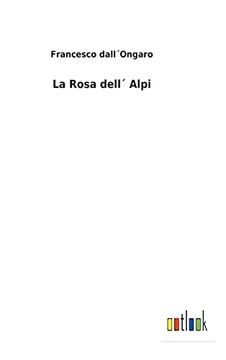 portada La Rosa dell´ Alpi (in Italian)