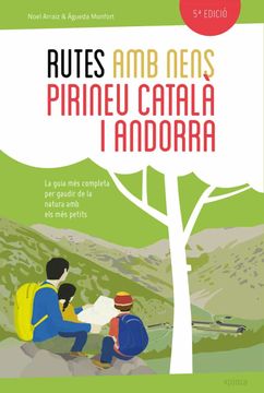 portada Rutes amb Nens pel Pirineu Català i Andorra (en Catalá)