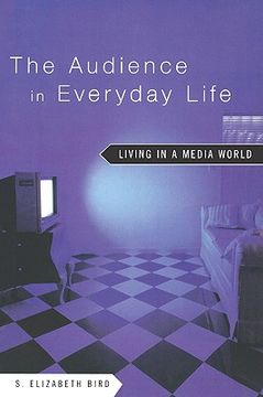 portada the audience in everyday life: living in a media world