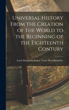 portada Universal History From the Creation of the World to the Beginning of the Eighteenth Contury