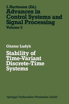 portada Stability of Time-Variant Discrete-Time Systems (en Alemán)