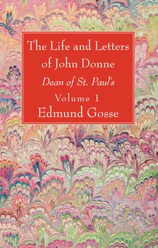 portada The Life and Letters of John Donne, Vol I (en Inglés)