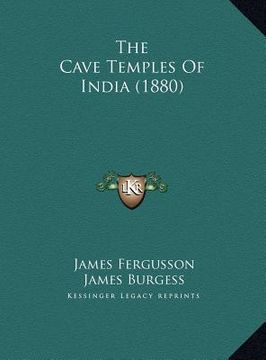 portada the cave temples of india (1880) (in English)