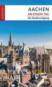 portada Aachen an Einem Tag: Ein Stadtrundgang (in German)