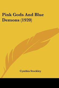 portada pink gods and blue demons (1920) (in English)