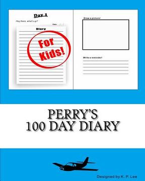 portada Perry's 100 Day Diary (en Inglés)