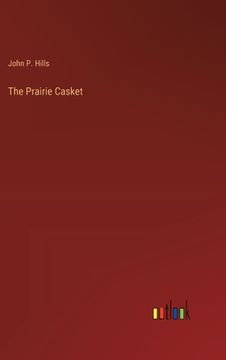 portada The Prairie Casket (en Inglés)