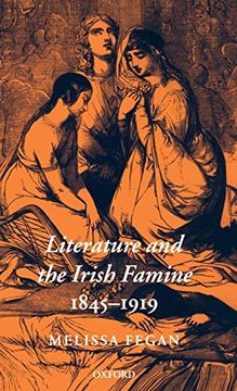 portada Literature and the Irish Famine 1845-1919 (Oxford Historical Monographs) (in English)