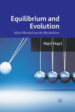 portada Equilibrium and Evolution: Alfred Marshall and the Marshallians (en Inglés)