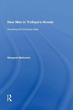 portada New men in Trollope'S Novels: Rewriting the Victorian Male (en Inglés)