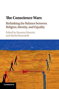 portada The Conscience Wars: Rethinking the Balance Between Religion, Identity, and Equality (en Inglés)