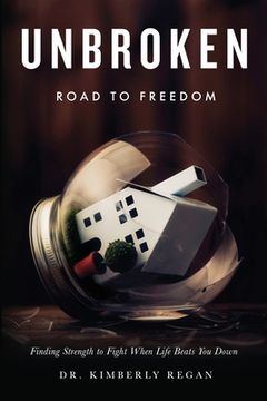 portada UNBROKEN Road to Freedom (en Inglés)