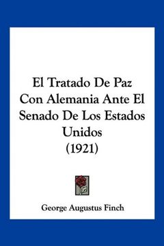 portada El Tratado de paz con Alemania Ante el Senado de los Estados Unidos (1921)