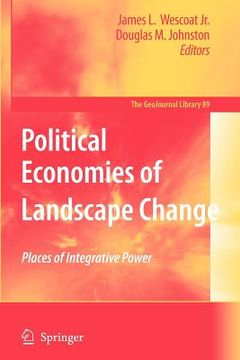 portada political economies of landscape change: places of integrative power (en Inglés)