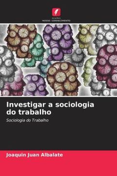 portada Investigar a Sociologia do Trabalho (en Portugués)