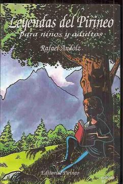 Libro Leyendas Del Pirineo Para Niños Y Adultos, Rafael Andolz, ISBN 40709288. Comprar en Buscalibre