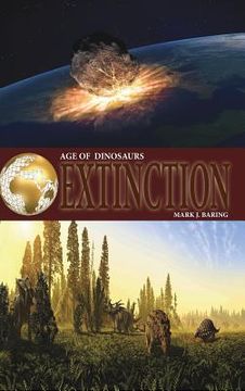 portada Age of Dinosaur Extinction: Childrens Book: " Reference book for Children; Age of Dinosaurs (in English)