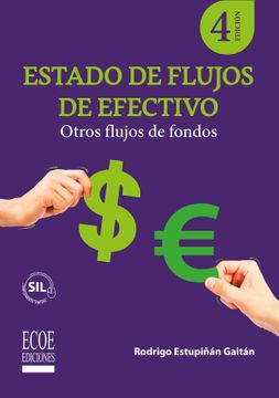 portada Estado de flujos de efectivo. Otros flujos de fondos - 4ta edición (in Spanish)