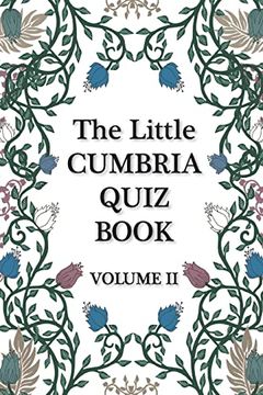 portada The Little Cumbria Quiz Book - Volume 2 (en Inglés)
