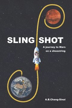 portada Slingshot: A journey to Mars on a shoestring