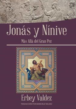 portada Jonás y Nínive: Más Allá del Gran Pez: Ms all del Gran pez