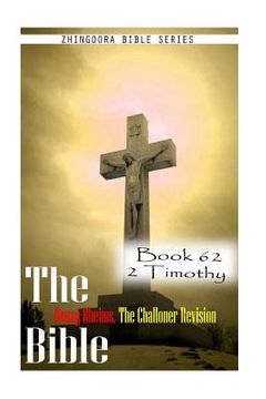 portada The Bible Douay-Rheims, the Challoner Revision- Book 62 2 Timothy (en Inglés)