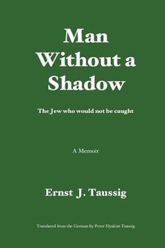 portada Man without a shadow: A quasi novel