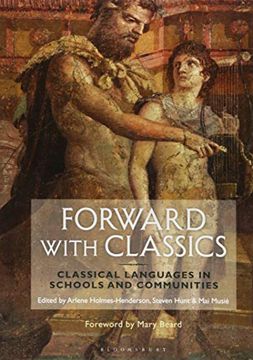 portada Forward With Classics: Classical Languages in Schools and Communities (in English)