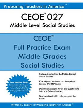portada CEOE 027 Middle Level Social Studies: CEOE 027 Middle Level Social Studies (en Inglés)