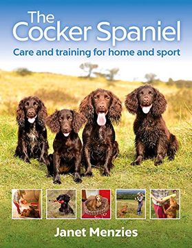 portada The Cocker Spaniel: Care and Training for Home and Sport (en Inglés)