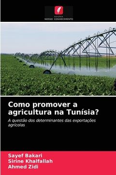 portada Como Promover a Agricultura na Tunísia? (en Portugués)