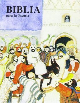 portada Biblia para la escuela (Ediciones bíblicas EVD) (in Spanish)