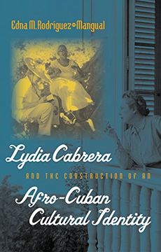 portada Lydia Cabrera and the Construction of an Afro-Cuban Cultural Identity (Envisioning Cuba) (en Inglés)