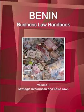 portada Benin Business Law Handbook Volume 1 Strategic Information and Basic Laws (en Inglés)