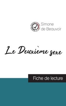 portada Le Deuxième sexe de Simone de Beauvoir (fiche de lecture et analyse complète de l'oeuvre) (en Francés)