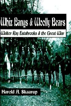 portada whiz bangs & woolly bears: walter ray estabrooks & the great war
