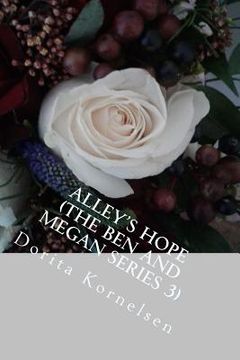 portada Alley's Hope (The Ben and Megan Series 3) (en Inglés)