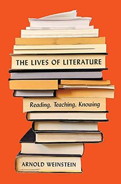 portada The Lives of Literature: Reading, Teaching, Knowing 