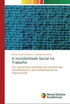 portada A Invisibilidade Social no Trabalho (in Portuguese)