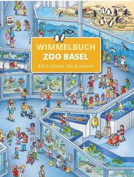 portada Zoo Basel Wimmelbuch - Blick Hinter die Kulissen (en Alemán)
