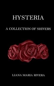 portada Hysteria: A Collection of Shivers (en Inglés)