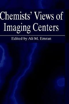 portada Chemists' Views of Imaging Centers (in English)
