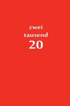 portada zweitausend 20: Manager Timer 2020 A5 Rot (en Alemán)