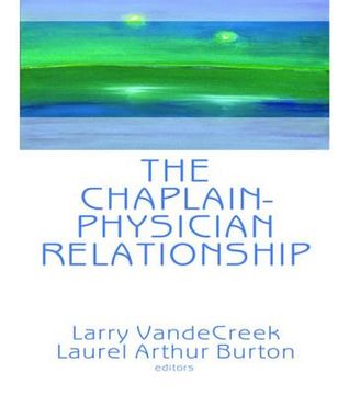 portada The Chaplain-Physician Relationship (en Inglés)