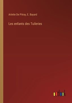 portada Les enfants des Tuileries (in French)